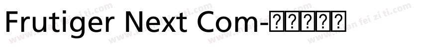 Frutiger Next Com字体转换
